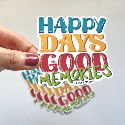 Hand holding Lees art studio happy days, good memories premium sticker