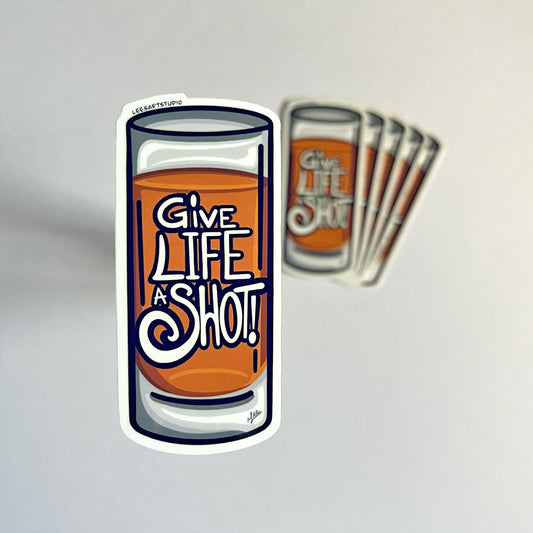 Lees art studio give life a shot premium sticker