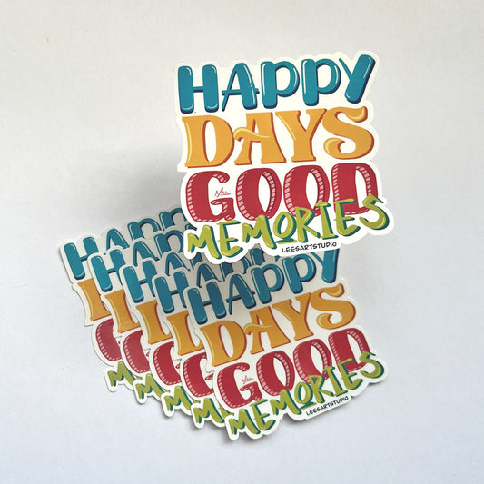 Lees art studio happy days, good memories premium sticker